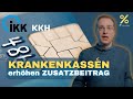 IKK Classic und KKH erhöhen den Zusatzbeitrag / Krankenkasse