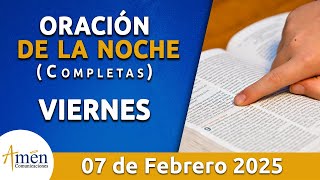 Oración De La Noche Hoy Viernes 7 Febrero 2025 l Padre Carlos Yepes l Completas l Católica l Dios