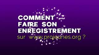 COMMENT FAIRE SON ENREGISTREMENT EN LIGNE ?