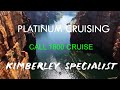 Luxury Kimberley Cruise Specialist - Platinum Cruising