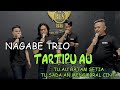 TARTIPU AU - NAGABE TRIO (Cover) / Live Bersama BES 88 Parfum