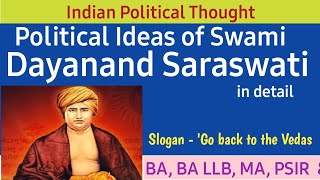 Political Ideas of Swami Dayananda Saraswati || Indian Political Thought || Deepika