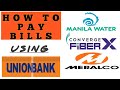 HOW TO PAY BILLS using UNIONBANK