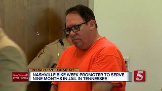 Nashville Bike Week Founder Gets Jail Time In Tennessee On Unrelated Charges