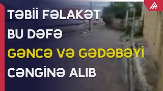 Gəncədə güclü yağışdan sonra sel gəlib - APA TV