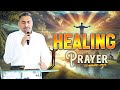 Healing Prayer By Pastor Deol Ji