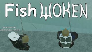 Deepwoken 😴 ----- Fishwoken 😍