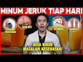 HATI - HATI MINUM JERUK SETIAP HARI BISA BIKIN MASALAH KESEHATAN