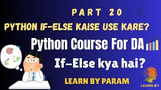 Python If Else Statement Explained in Hindi | Python Tutorial for Beginners #coding @LearnByparam