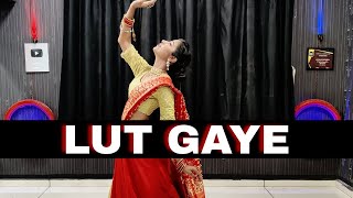 lut gaye dance | lut gaye jubin nautiyal | emraan hashmi | yukti thareja | dance cover by vandana