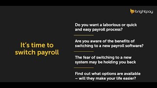 Switching to BrightPay Made Easy