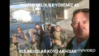 KULAKSIZLAR KÖYÜ AKHİSAR