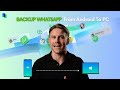 How to Backup WhatsApp Messages from Android to PC