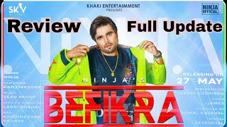 Review || Befikra | Ninja | New Punjabi Song 2021 | BEFIKRA | Full Update by Mj Saini