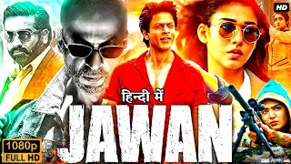 Jawan Full Movie In Hindi | Shah Rukh Khan | Deepika Padukone | Vijay Sethupathi | Facts \u0026 Review