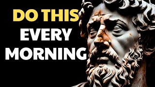11 THINGS You SHOULD do every MORNING (Stoic Morning Routine) | Stoicism