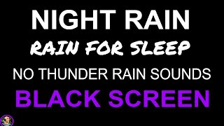 10 Hours of Rain Sounds For Sleeping, BLACK SCREEN Rain, Heavy Rain Sounds NO THUNDER by Still Point
