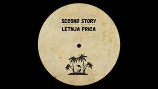 Second Story (SRB) - Letnja Prica (Nothing In This World)