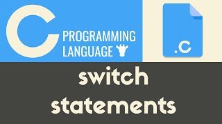 Switch Statements | C | Tutorial 20