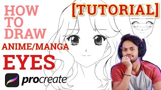 TUTORIAL - How To Draw Anime/Manga eyes using PROCREATE (Beginner Friendly)
