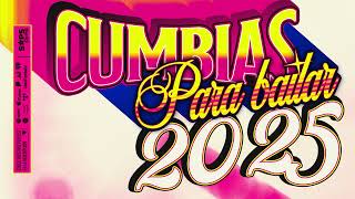 Mix Cumbias Bailable 💃🏻 Cumbias 2025 🎵