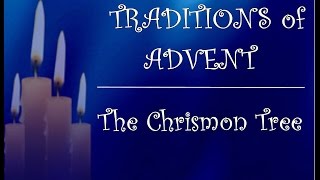 Traditions of Advent: The Chrismon Tree