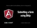 Submitting a form using $http - S01 EP03 - How to submit and validate a form in Angular JS