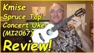 Kmise Spruce Top Concert Ukulele MI2067 Review