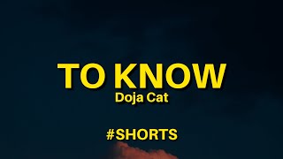 Doja Cat - Need To Know (Lyrics) #Shorts