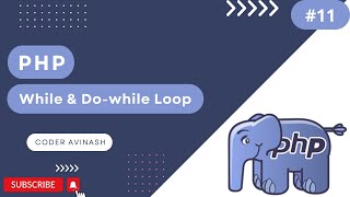 🔁 While and Do-While Loop in PHP in Hindi