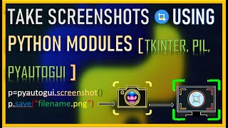 How to grab and save screenshots in python ? | Create an app to take screenshots using tkinter GUI ?