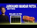 NAGPURI MANDAR PATCH || JARKHANDI THAT PATCH || NAGPURI PATCH || UTTAM NAIK