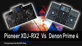 Denon Prime 4 Vs. Pioneer XDJ-RX2 - Which one is better?