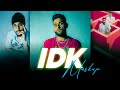 IDK HOW - KARAN AUJLA X SANGDI SUKHA | PUNJABI MASHUP 2024 | TUNEVIBE MUSIC