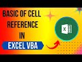 Basic Of Cell Reference In Excel VBA