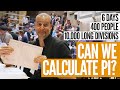 The biggest hand calculation in a century! [Pi Day 2024]