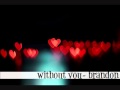 without you- brandon.