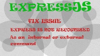 Fix Expressjs issue express not recognize