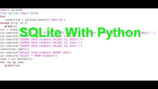 SQLite Database With Python , connect to database, create table, select and delete data