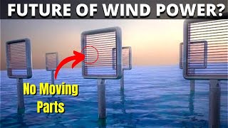 Solid State Wind Energy Will REVOLUTIONIZE Wind Energy Generation | 2022 🔥🔥🔥