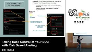 Billy Huang - Taking Back Control of Your SOC with Risk Based Alerting