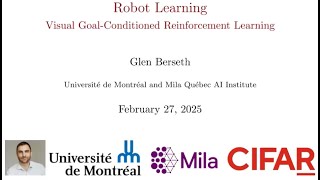Robot Learning: Visual Goal-Condition Reinforcement Learning