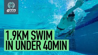 How To Break 40 Minutes For A 70.3 Ironman Swim | GTN Training Tips