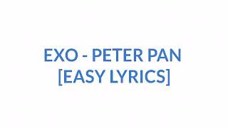 EXO - PETERPAN [EASY LYRICS]