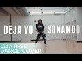 SONAMOO(소나무) _ Deja vu_ Lisa Rhee Dance Cover