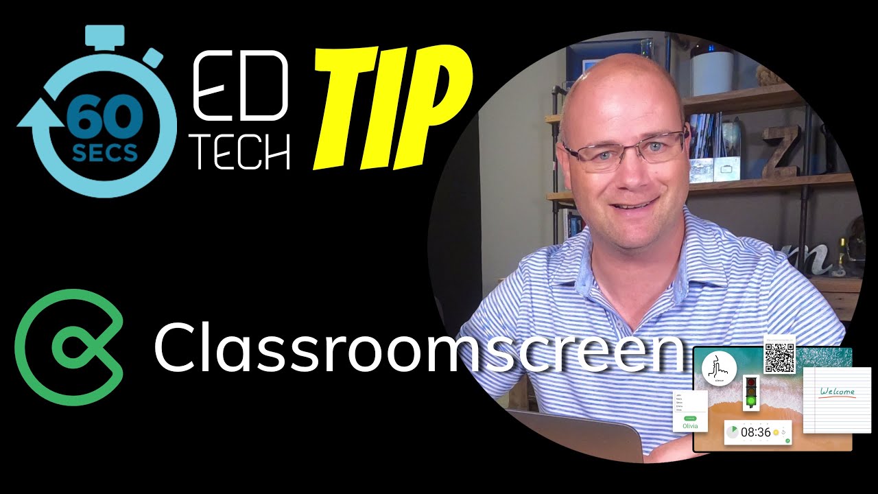 60 Second Edtech Tip Classroomscreen Youtube