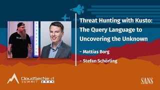 Threat Hunting with Kusto The Query Language to Uncovering the Unknown