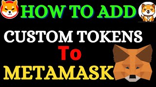 How to Add Custom Tokens To Metamask Wallet: (Add Shiba Inu Coin To Metamask)