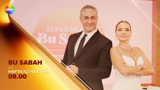 Bu Sabah hafta içi her gün canlı yayınla Show TV'de!