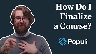 How Do I Finalize a Course?